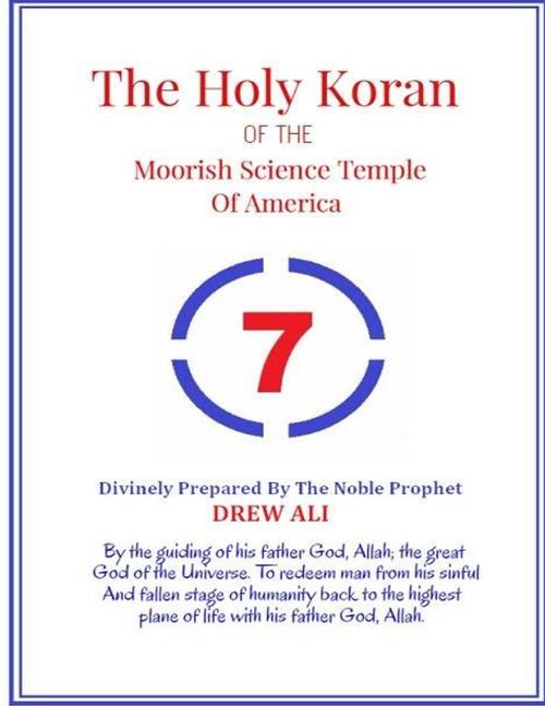 The Holy Koran Of The Moorish Science Temple Of America Divinely