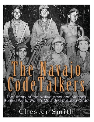 The Navajo Code Talkers The History Of The Native American Marines