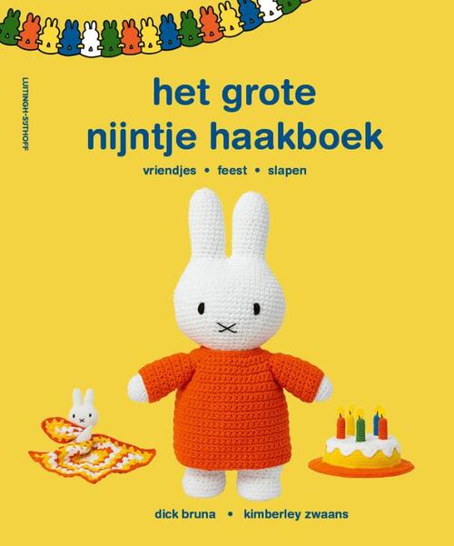 Het Grote Nijntje Haakboek Dick Bruna Kimberley Zwaans Boek