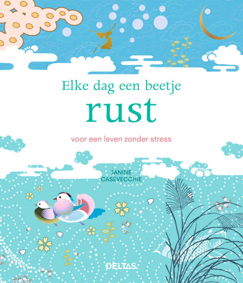 Elke Dag Een Beetje Rust Boek 9789044732634 Bruna