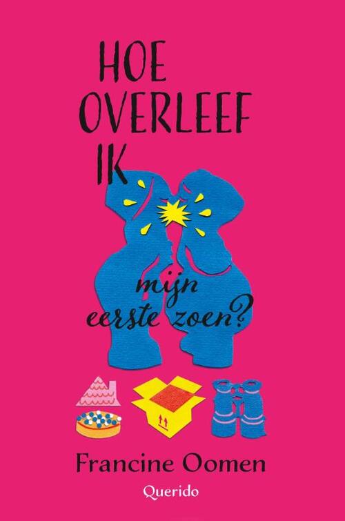 Hoe Overleef Ik 4 Hoe Overleef Ik Mijn Eerste Zoen Boek