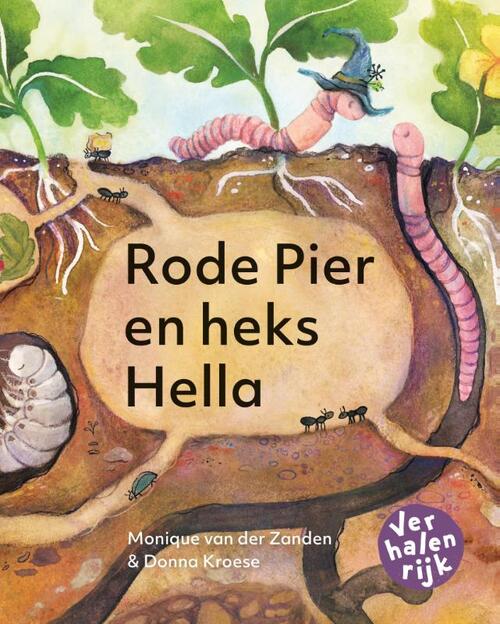 Rode Pier En Heks Hella Hallo Worm Monique Van Der Zanden Boek