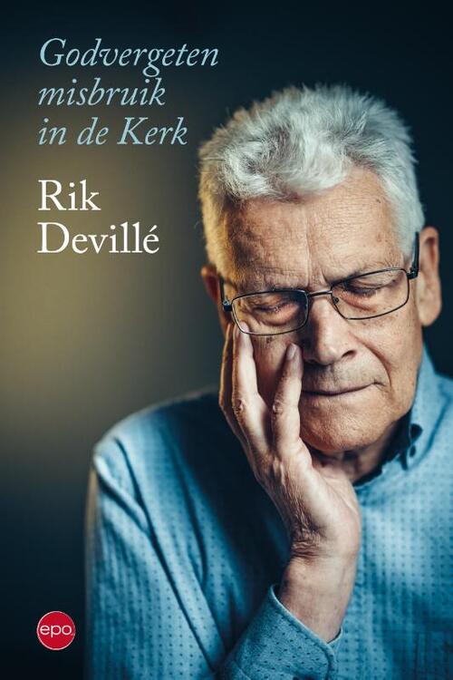 Godvergeten misbruik in de kerk Rik Devillé Boek 9789462674684 Bruna