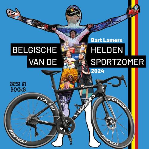 Belgische Helden Van De Sportzomer Bart Lamers Boek 9789493402072