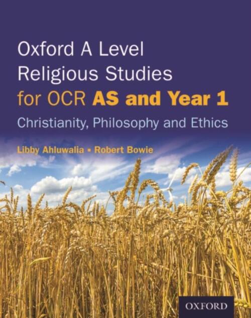 Oxford A Level Religious Studies for OCR: AS and Year 1 Student Book ...