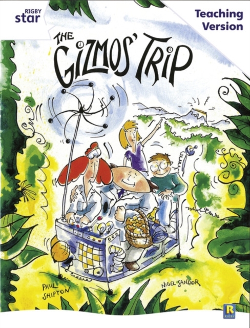 Rigby Star Guided White Level The Gizmo S Trip Teaching Version Boek