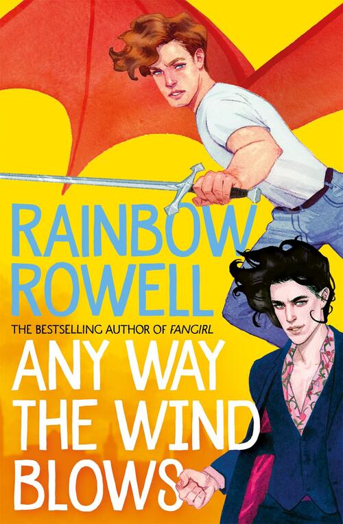 Any Way The Wind Blows Rainbow Rowell Boek Bruna