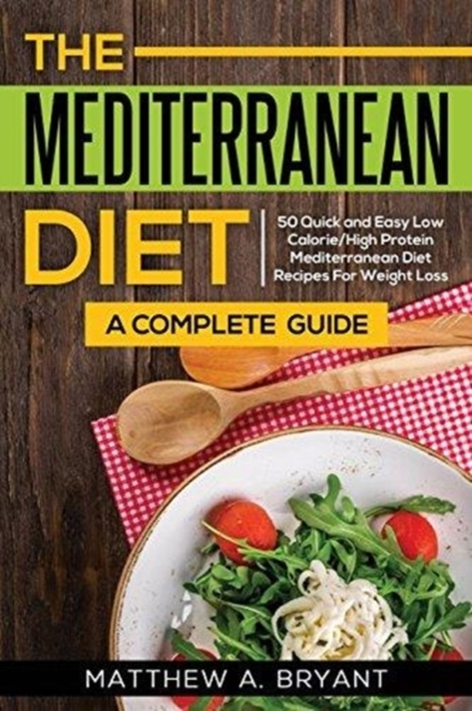 The Mediterranean Diet, Matthew A Bryant | Boek | 9781948489164 | Bruna