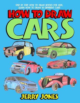 How to Draw Cars: Step by Step How to Draw Books for Kids, Learn How to ...