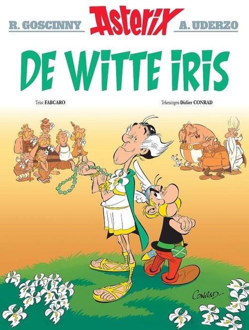 Didier Conrad, Fabcaro 40. Asterix De Witte Iris -   (ISBN: 9782017253020)