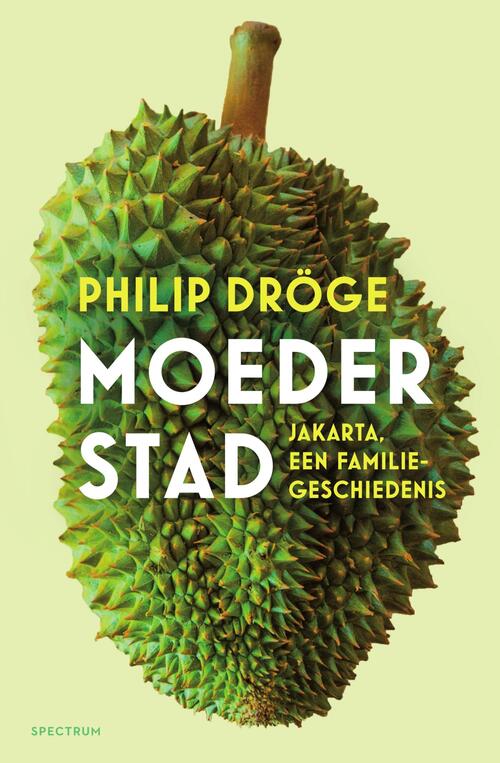 Moederstad -  Philip Dröge (ISBN: 9789000365319)