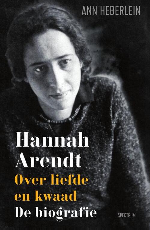 Hannah Arendt -  Ann Heberlein (ISBN: 9789000370658)