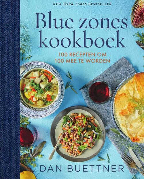 Blue zones kookboek -  Dan Buettner (ISBN: 9789000371556)