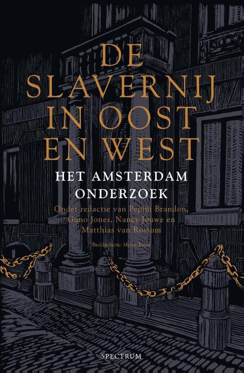 De slavernij in Oost en West -  Guno Jones (ISBN: 9789000372867)