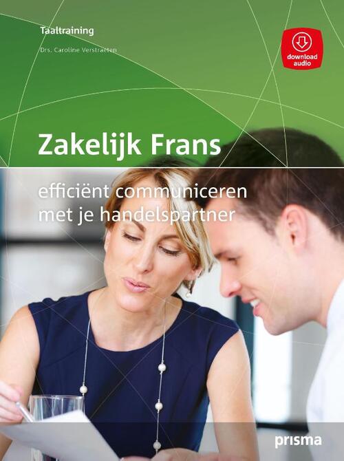 Zakelijk Frans -  Caroline Verstraeten (ISBN: 9789000373147)