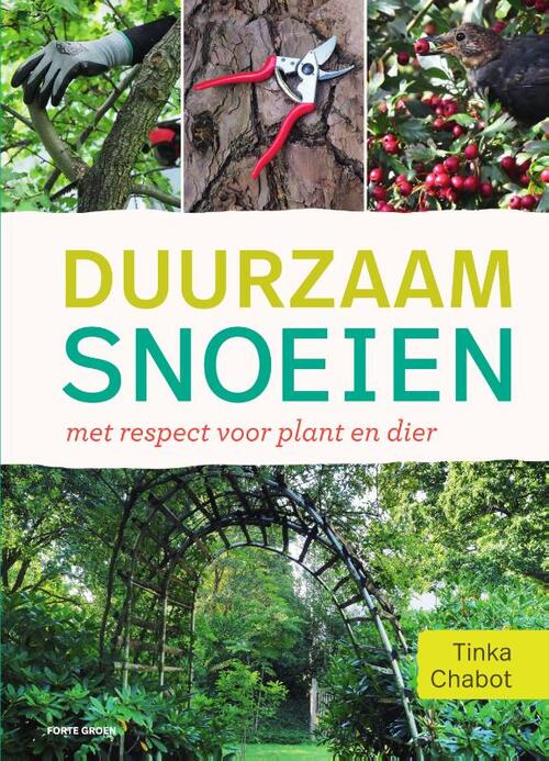 Duurzaam snoeien -  Tinka Chabot (ISBN: 9789000383726)