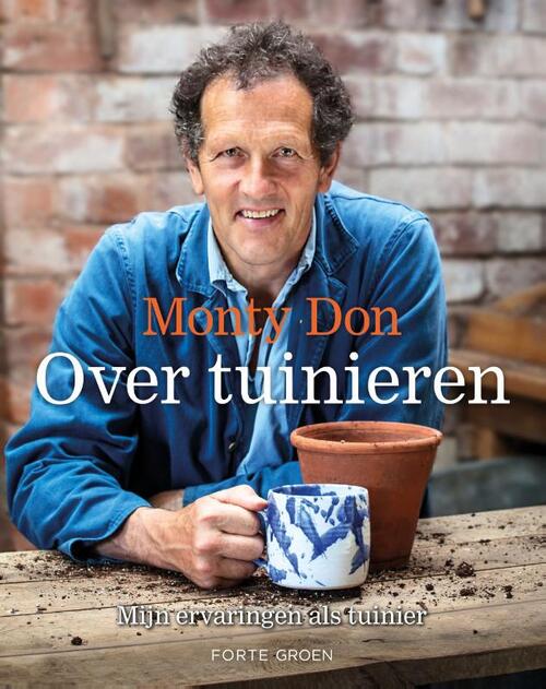 Over tuinieren -  Monty Don (ISBN: 9789000387441)