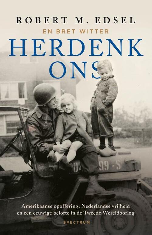 Herdenk ons -  Robert Edsel (ISBN: 9789000390144)