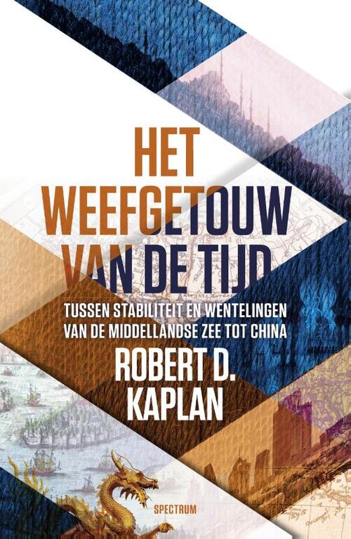 Het weefgetouw van de tijd -  Robert Kaplan (ISBN: 9789000390373)