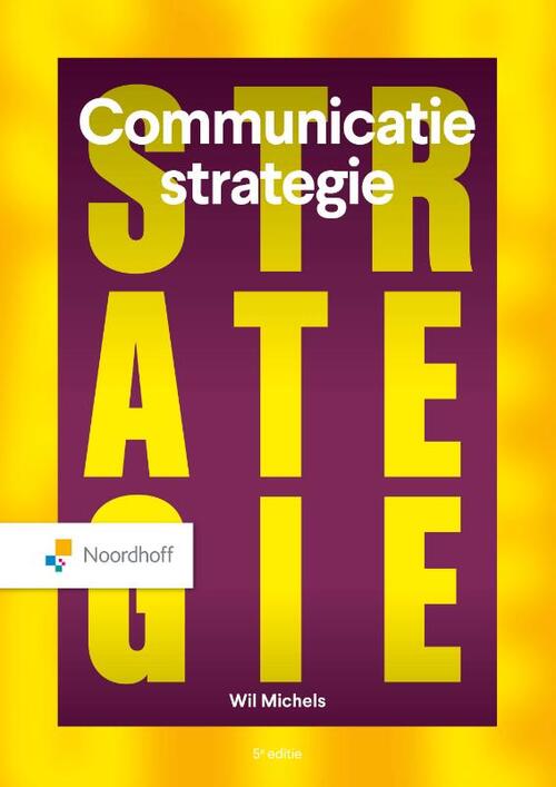 Communicatiestrategie -  Wil Michels (ISBN: 9789001015978)