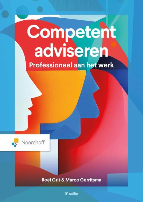 Competent adviseren -  Marco Gerritsma, Roel Grit (ISBN: 9789001044480)