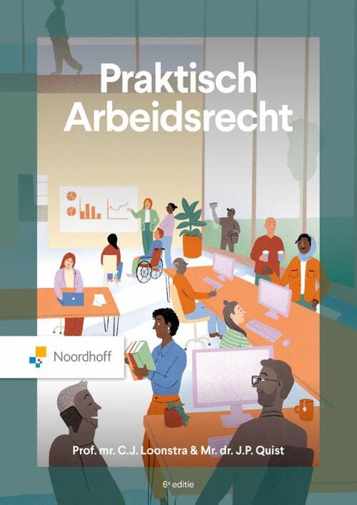 Praktisch Arbeidsrecht - 6e editie -  Mr. Dr. J.P. Quist, Prof. Mr. C.J. Loonstra (ISBN: 9789001047672)