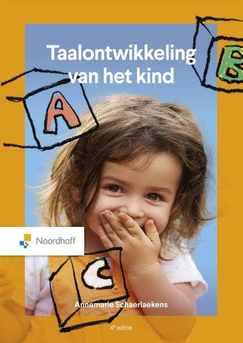 Taalontwikkeling van het kind - 4e editie -  Prof. Dr. A.M. Schaerlaekens (ISBN: 9789001051075)