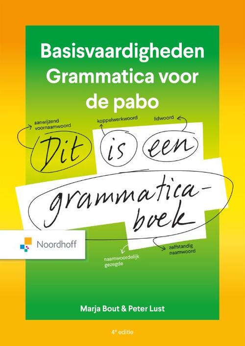 Basisvaardigheden grammatica - 4e editie -  Han de Bruijn, Marja Bout, Peter Lust (ISBN: 9789001053185)