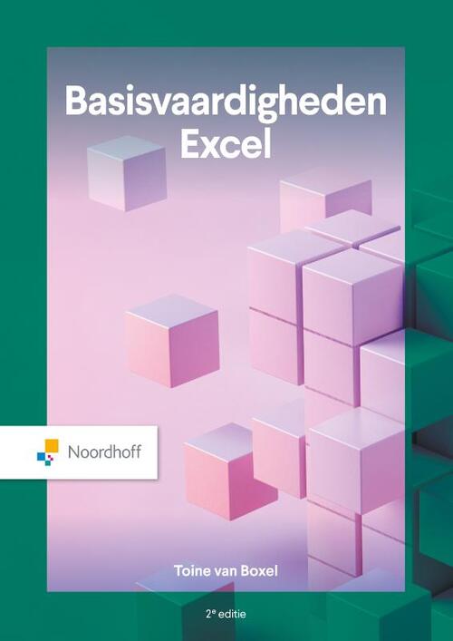 Basisvaardigheden Excel -  Toine van Boxel (ISBN: 9789001053949)