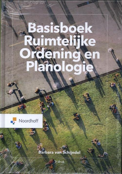 Basisboek Ruimtelijke Ordening en Planologie -  Barbara van Schijndel (ISBN: 9789001277659)