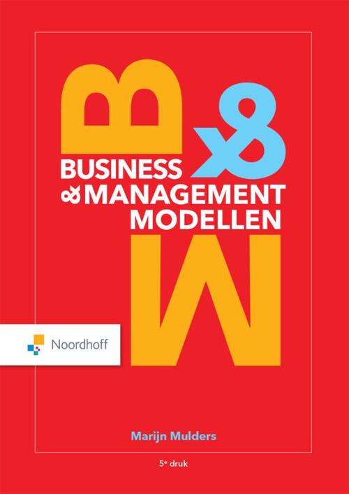 Business & Managementmodellen -  Marijn Mulders (ISBN: 9789001277697)