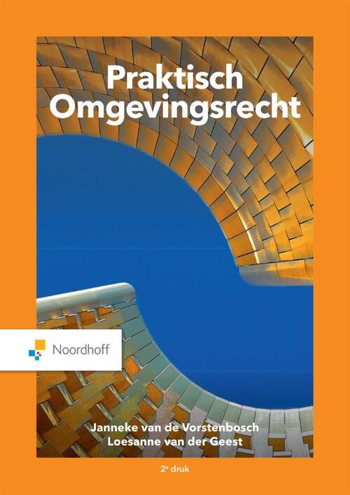 Praktisch Omgevingsrecht -  Janneke van de Vorstenbosch (ISBN: 9789001295127)