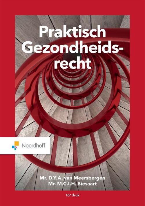 Praktisch Gezondheidsrecht -  D.Y.A. van Meersbergen, M.C.I.H. Biesaart (ISBN: 9789001298951)