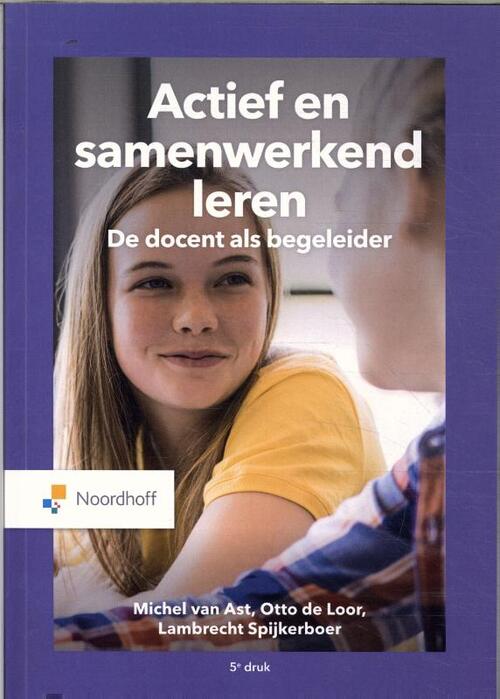 Actief en samenwerkend leren -  Lambrecht Spijkerboer (ISBN: 9789001299231)