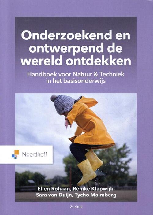 Onderzoekend en ontwerpend de wereld ontdekken -  Ellen Rohaan (ISBN: 9789001299378)