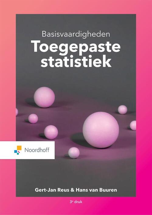 Basisvaardigheden Toegepaste Statistiek -  Gert-Jan Reus, Hans van Buuren (ISBN: 9789001575281)