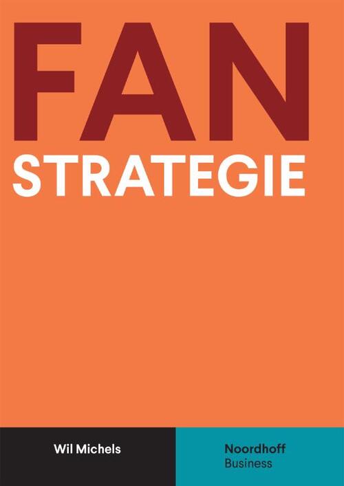 Fanstrategie -  Wil Michels (ISBN: 9789001738174)