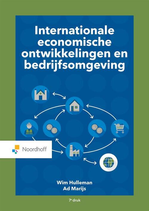 Internationale economische ontwikkelingen en bedrijfsomgeving -  Ad Marijs, Wim Hulleman (ISBN: 9789001738754)