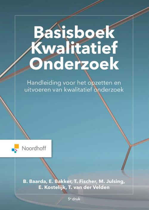 Basisboek Kwalitatief onderzoek -  Anneleen Boullart (ISBN: 9789001747558)