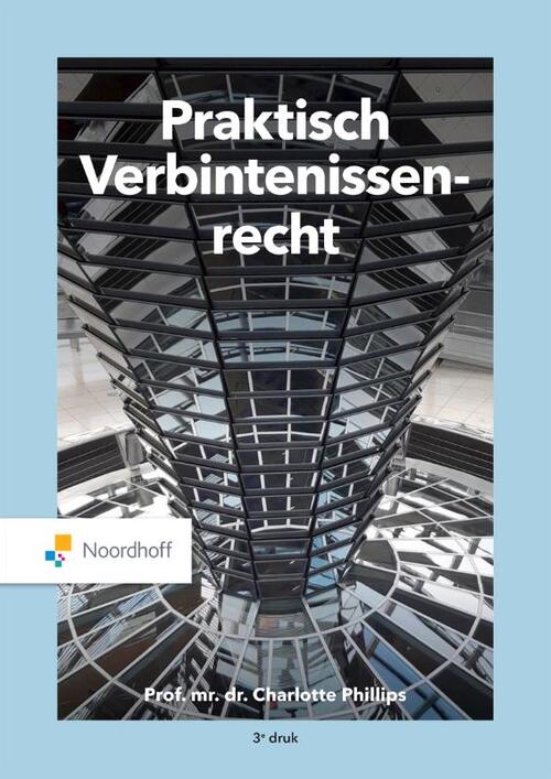 Praktisch Verbintenissenrecht -  C. Phillips (ISBN: 9789001747602)