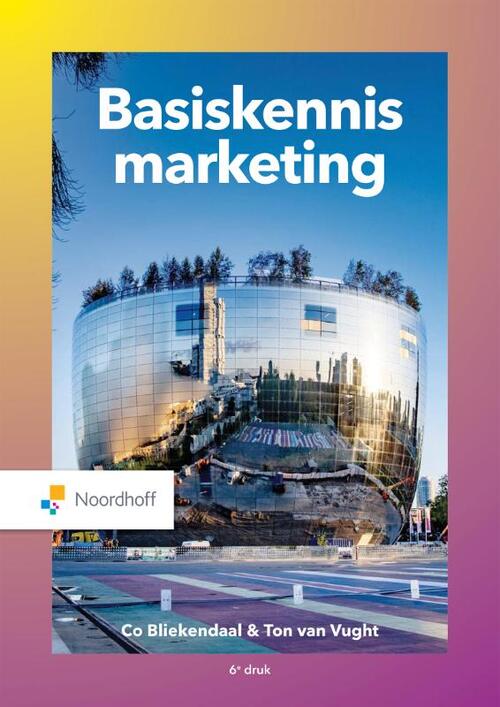 Basiskennis marketing -  Co Bliekendaal, Ton van Vugt (ISBN: 9789001749965)