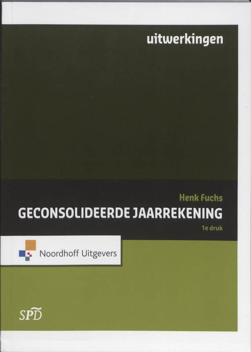 Geconsolideerde Jaarekening -  Henk Fuchs (ISBN: 9789001778224)