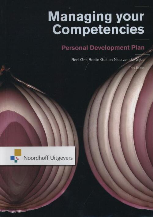 Managing your competencies -  Nico van der Sijde, Roel Grit, Roelie Guit (ISBN: 9789001814212)