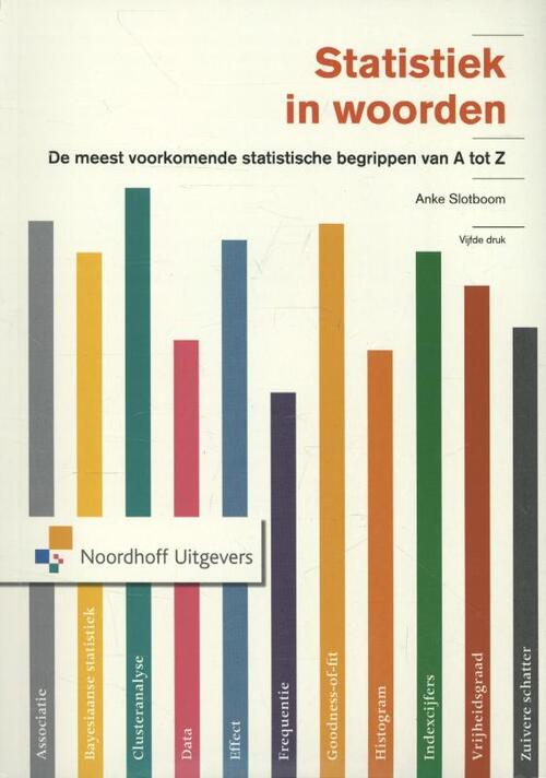 Statistiek in woorden -  Anke Slotboom (ISBN: 9789001818586)