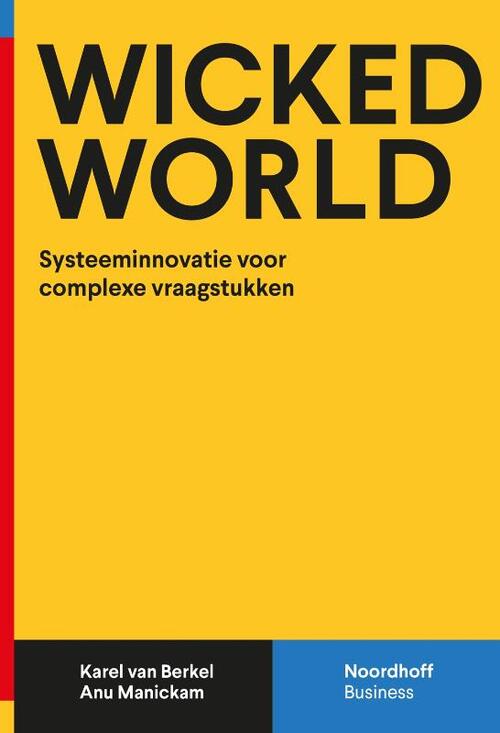 Wicked World -  Anu Manickam, Karel van Berkel (ISBN: 9789001826765)