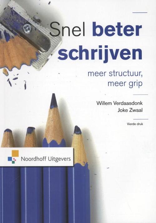 Snel beter schrijven -  Joke Zwaal, Willem Verdaasdonk (ISBN: 9789001831608)