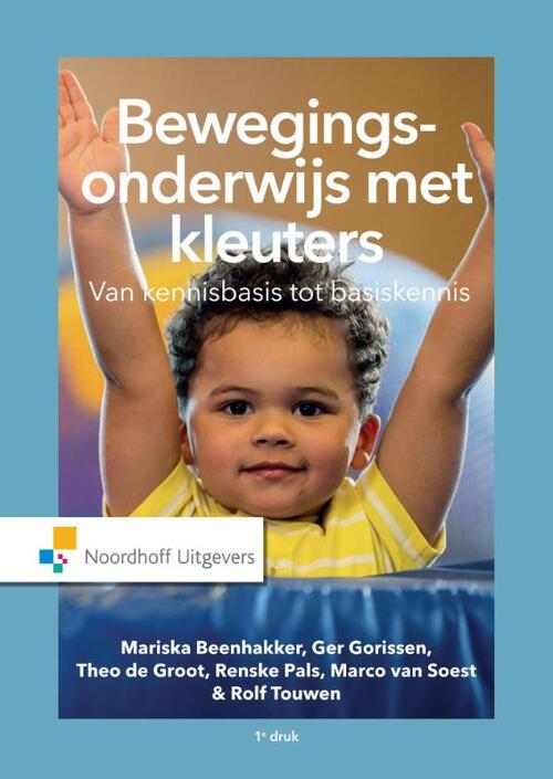 Bewegingsonderwijs met kleuters -  Ger Gorissen (ISBN: 9789001841829)