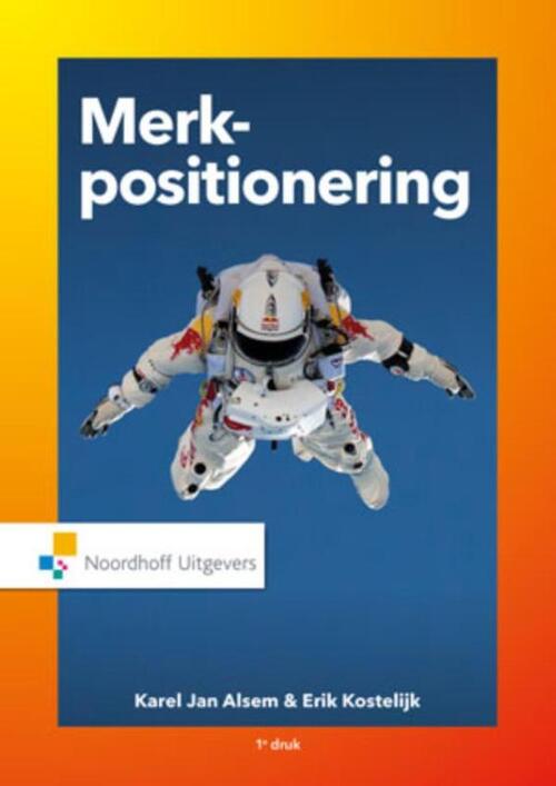 Merkpositionering -  Erik Kostelijk, Karel Jan Alsem (ISBN: 9789001862688)