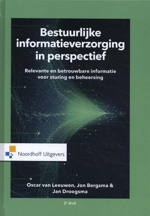 Bestuurlijke informatieverzorging in perspectief -  J.B.T. Bergsma Ra, O.C. van Leeuwen (ISBN: 9789001867140)