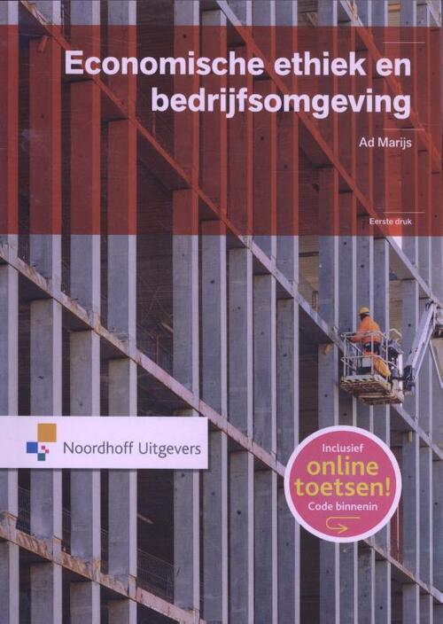 Economische ethiek en bedrijfsomgeving -  Ad Marijs (ISBN: 9789001867874)